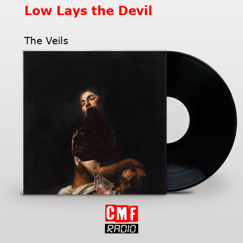final cover Low Lays the Devil The Veils