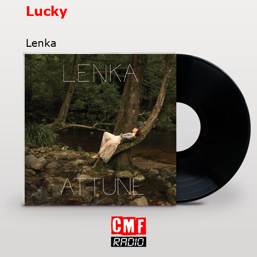 Lucky – Lenka