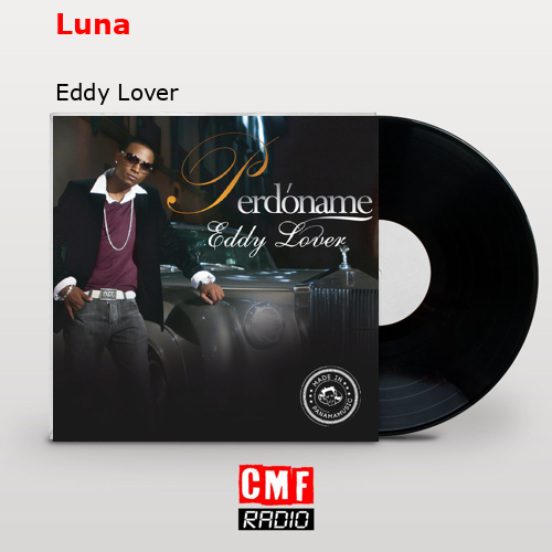 Luna – Eddy Lover