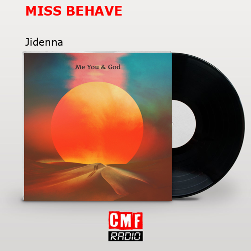 MISS BEHAVE – Jidenna