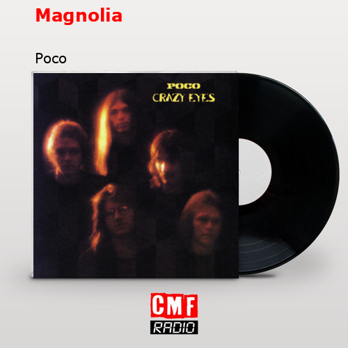 Magnolia – Poco
