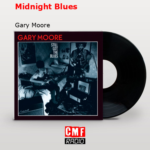 Midnight Blues – Gary Moore
