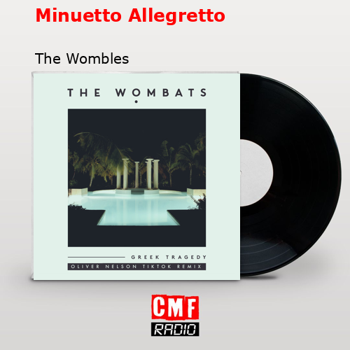 Minuetto Allegretto – The Wombles