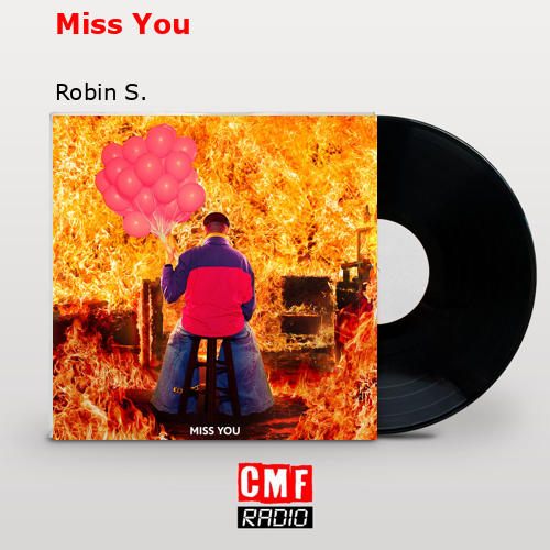 Miss You – Robin S.