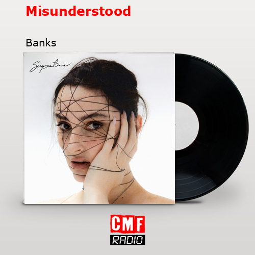 Misunderstood – Banks