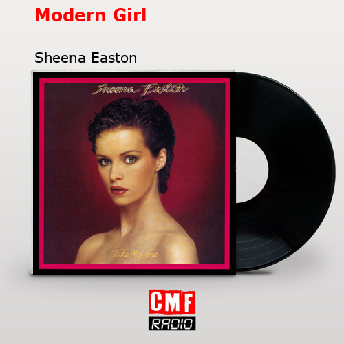 Modern Girl – Sheena Easton
