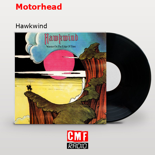 Motorhead – Hawkwind