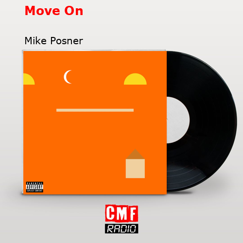Move On – Mike Posner