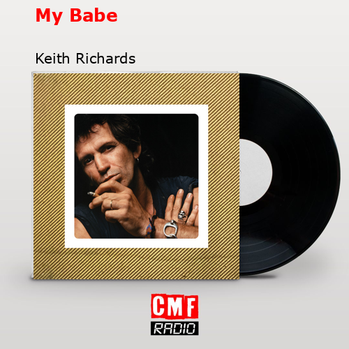 My Babe – Keith Richards