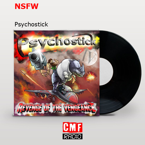 Significado de NSFW por Psychostick (Ft. Bill Manspeaker)