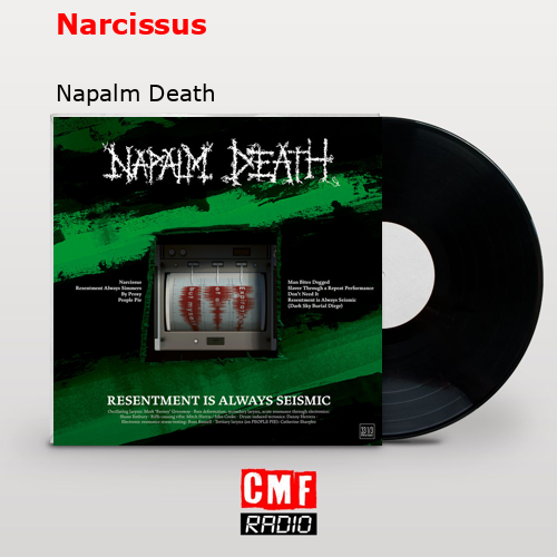 Narcissus – Napalm Death