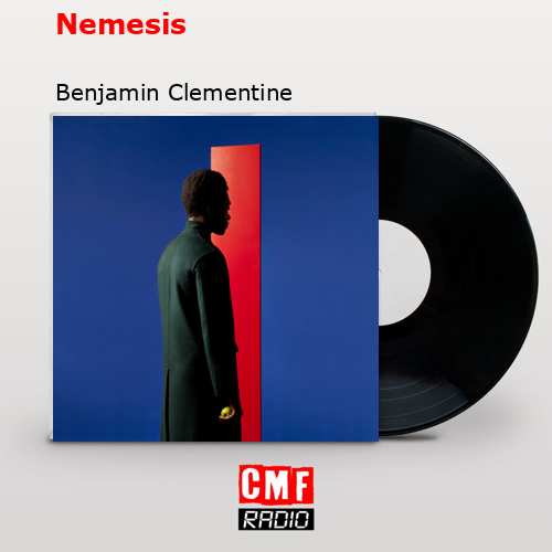 Nemesis – Benjamin Clementine