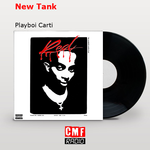 New Tank – Playboi Carti