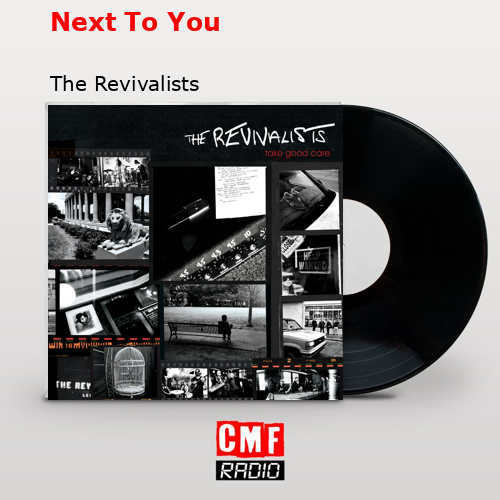 Next To You – The Revivalists