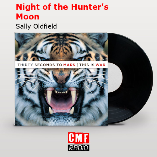 Night of the Hunter’s Moon – Sally Oldfield