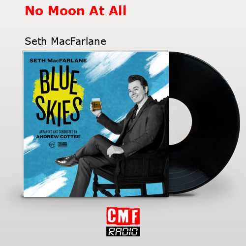 final cover No Moon At All Seth MacFarlane