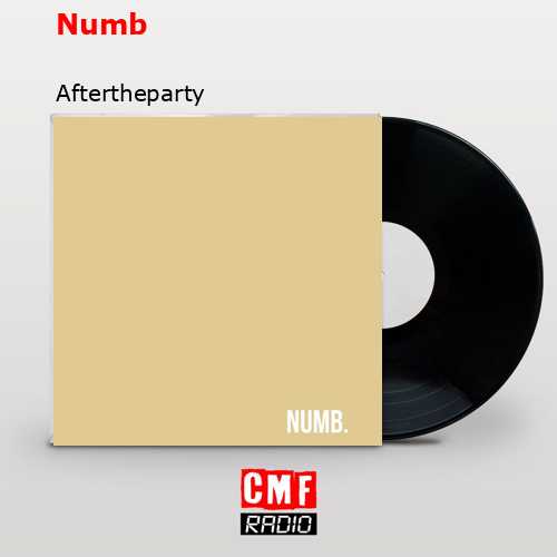 Numb – Aftertheparty