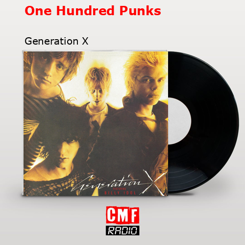 One Hundred Punks – Generation X
