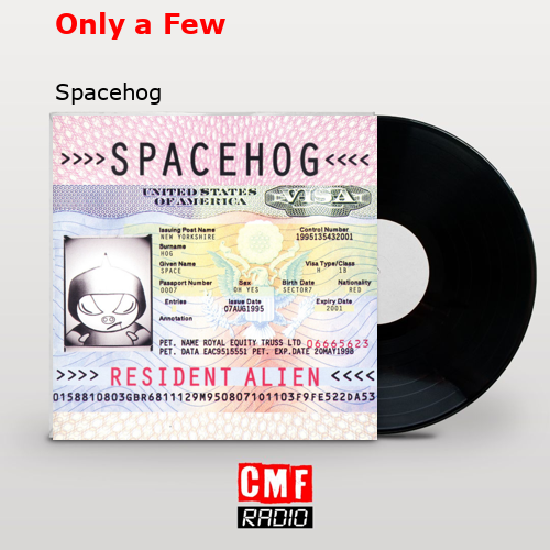 Only a Few – Spacehog