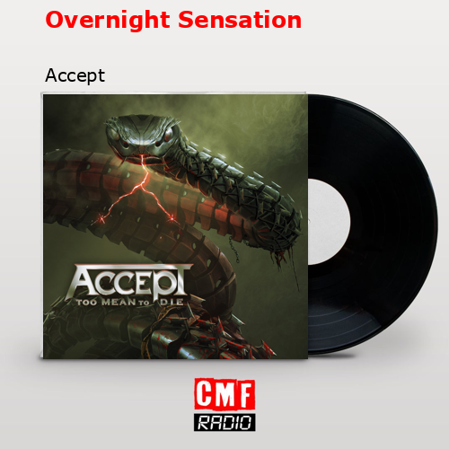 Overnight Sensation – Accept