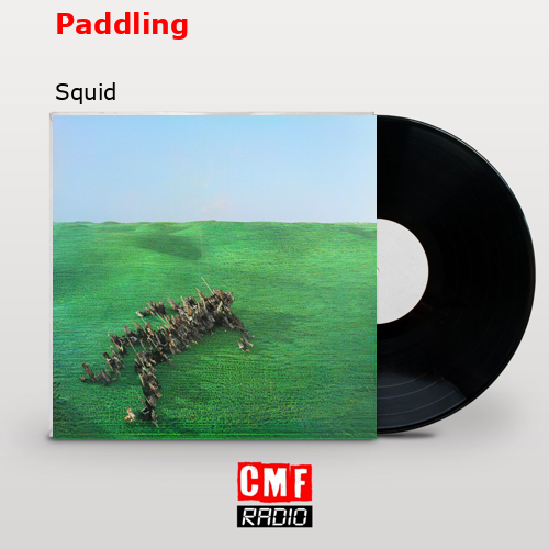Paddling – Squid