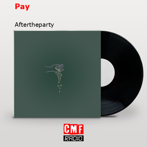 Pay – Aftertheparty