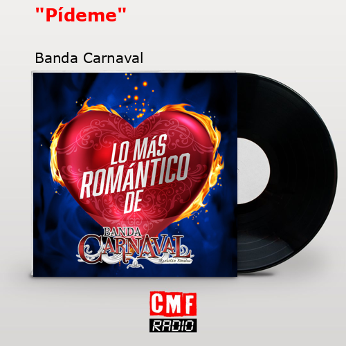 «Pídeme» – Banda Carnaval