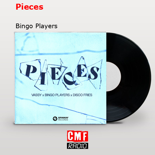 Pieces – Bingo Players