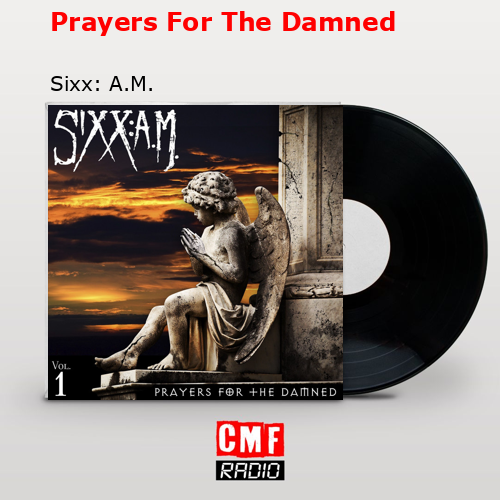 final cover Prayers For The Damned Sixx A.M