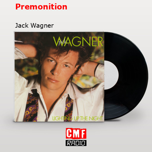Premonition – Jack Wagner