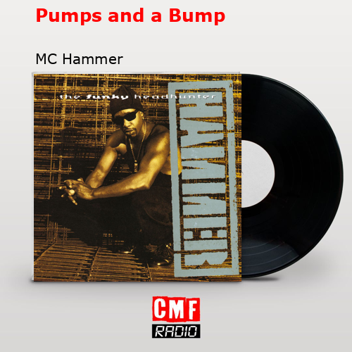 La historia y el significado de la canción 'Pumps and a Bump MC Hammer