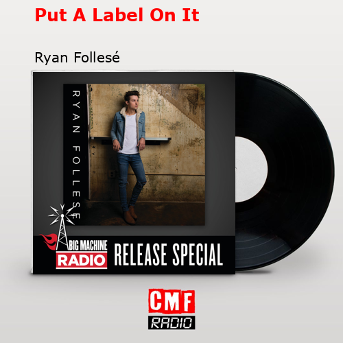 final cover Put A Label On It Ryan Follese