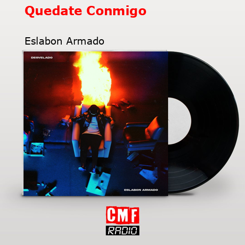 Quedate Conmigo – Eslabon Armado