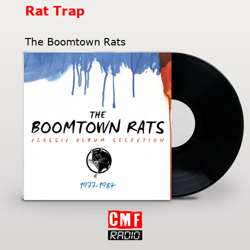 final cover Rat Trap The Boomtown Rats