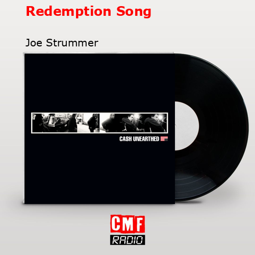 Redemption Song – Joe Strummer