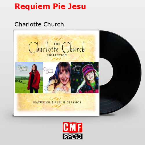 La historia y el significado de la canción 'Requiem Pie Jesu