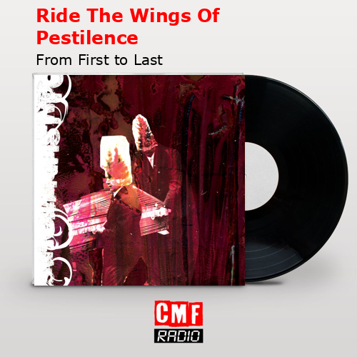 final cover Ride The Wings Of Pestilence From First to Last