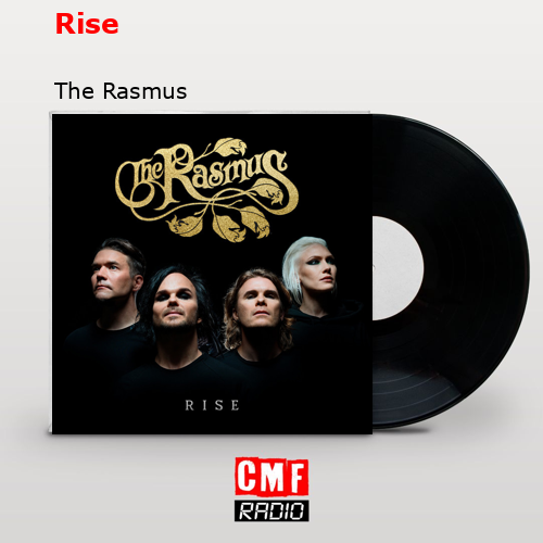Rise – The Rasmus