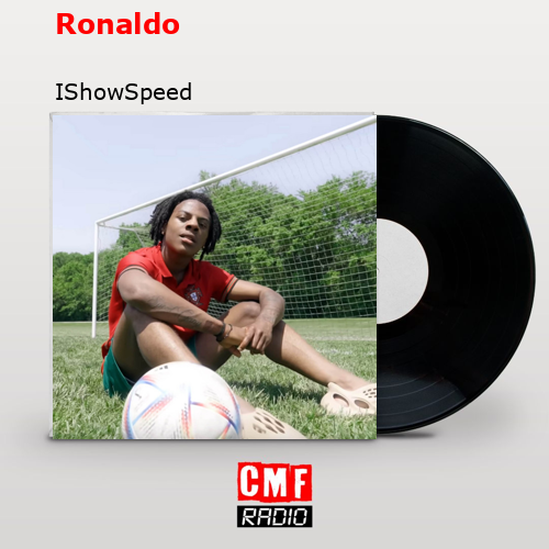 Ronaldo IShowSpeed