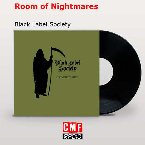 Room of Nightmares – Black Label Society