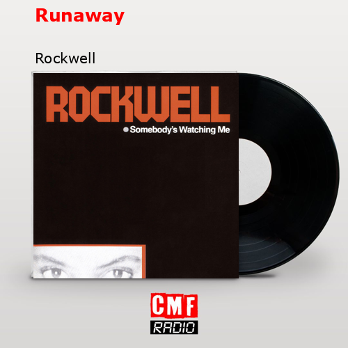 Runaway – Rockwell