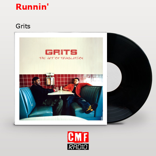 Runnin’ – Grits