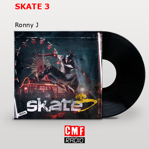 SKATE 3 – Ronny J