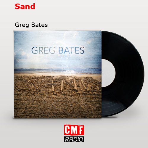 Sand – Greg Bates
