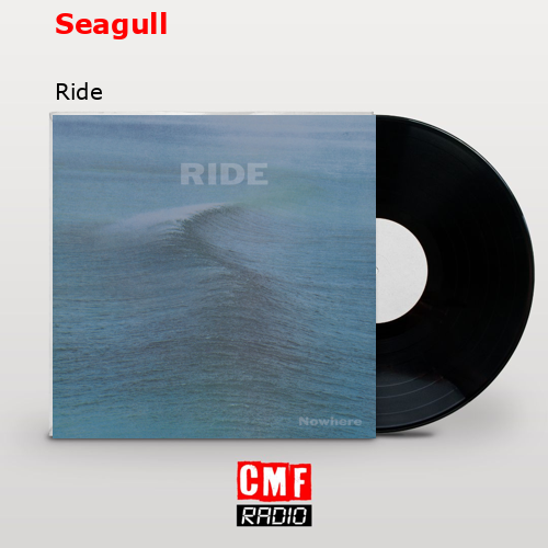 Seagull – Ride