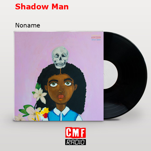 Shadow Man – Noname
