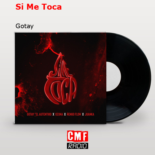 Si Me Toca – Gotay