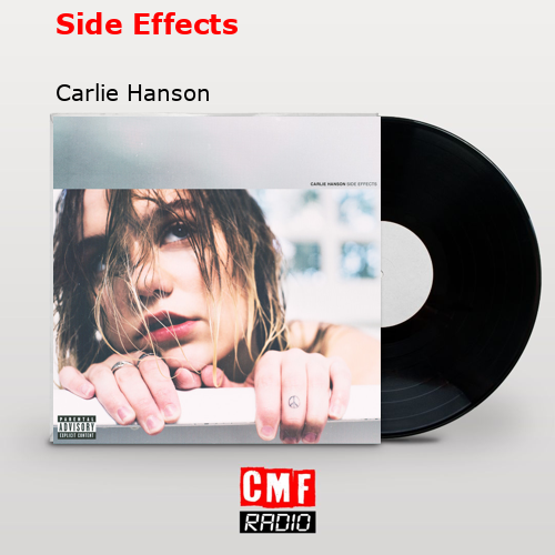 Side Effects – Carlie Hanson