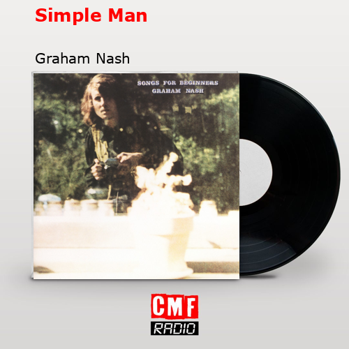 Simple Man – Graham Nash