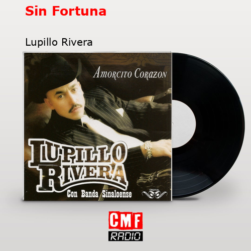 final cover Sin Fortuna Lupillo Rivera